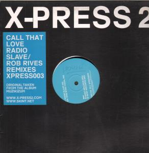 X-Press 2 - Call That Love - 12 Inch