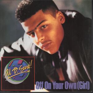 Al B Sure - Off On Your Own - 7 Inch