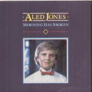 Aled Jones - Morning Has Broken - 7 Inch