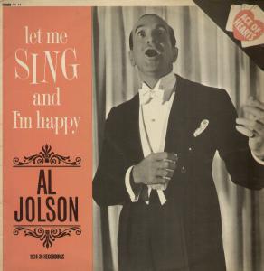 Al Jolson - Let Me Sing And I'm Happy - Lp