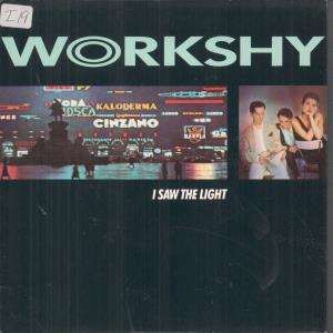 Workshy - I Saw The Light - 7 Inch