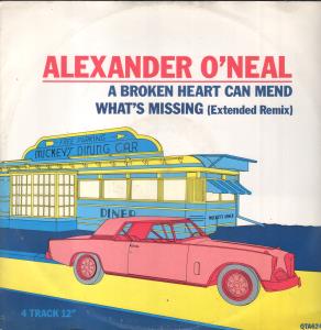 Alexander O'Neal - A Broken Heart Can Mend - 12 Inch