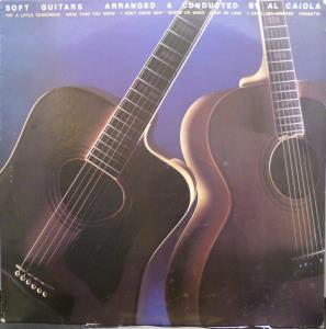 Al Caiola - Soft Guitars - Lp