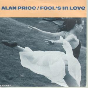 Alan Price - Fool's In Love - 7 Inch