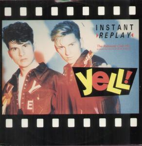 Yell (Pop) - Instant Replay - 12 Inch