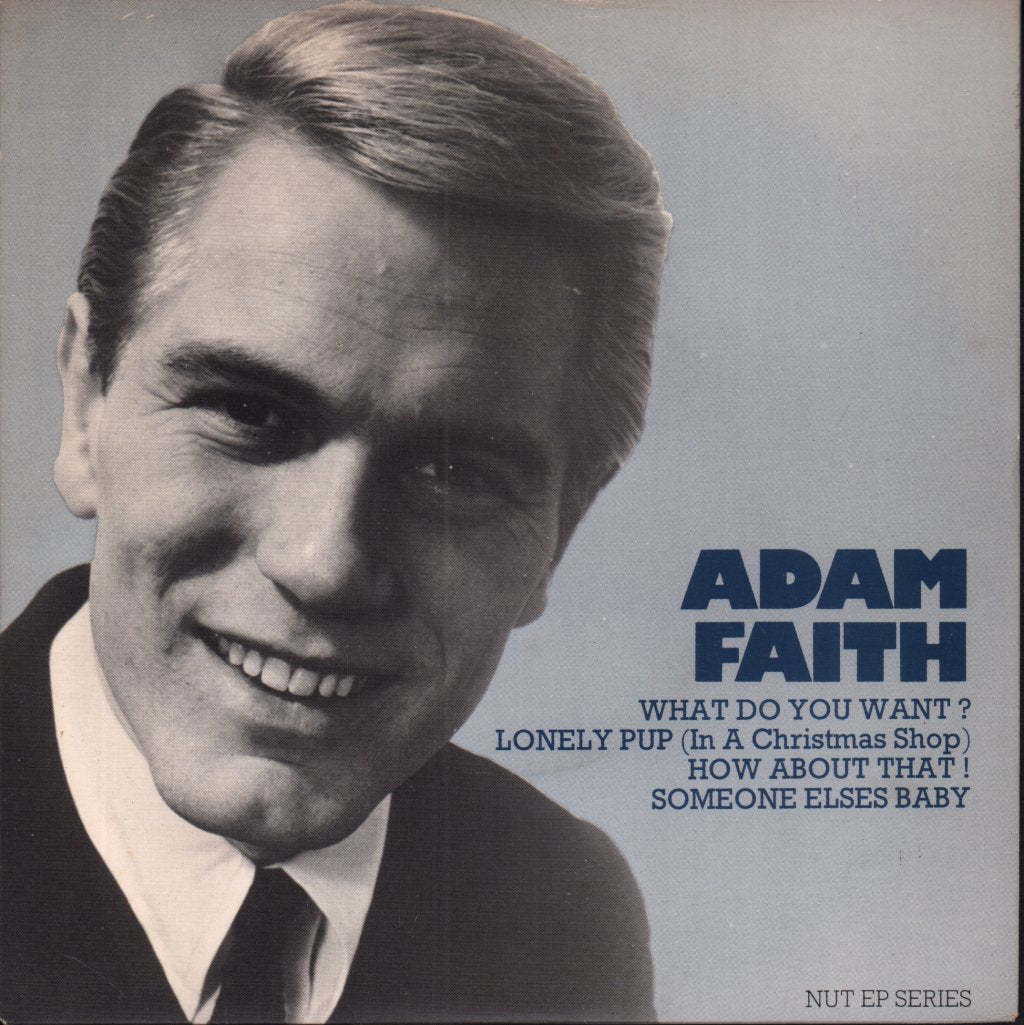 Adam Faith - What Do You Want - 7 Inch