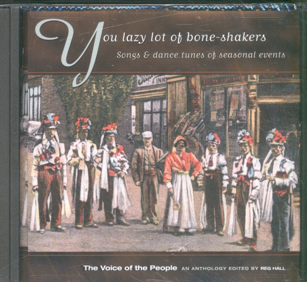 Various Artists - You Lazy Lot Of Bone-Shakers - Songs And Dance Tunes Of Seasonal Events - Cd