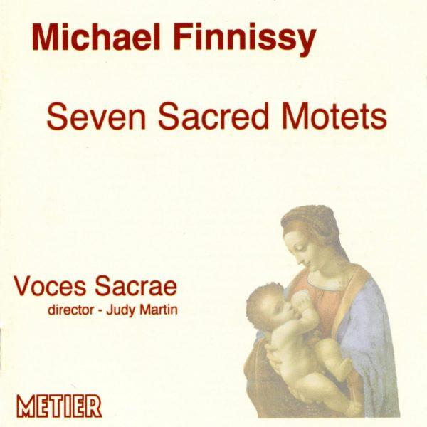 Michael Finnissy, Voces Sacrae, Judy Martin - Seven Sacred Motets - Cd