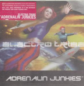 Adrenalin Junkies - Electro Tribe - Cd