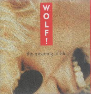 Wolf! - Meaning Of Life - Cd