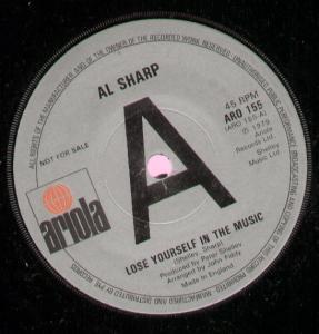 Al Sharp - Lose Yourself In The Music - 7 Inch