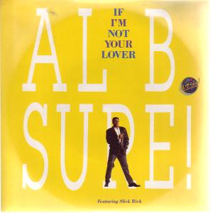 Al B Sure - If I'm Not Your Lover - 7 Inch