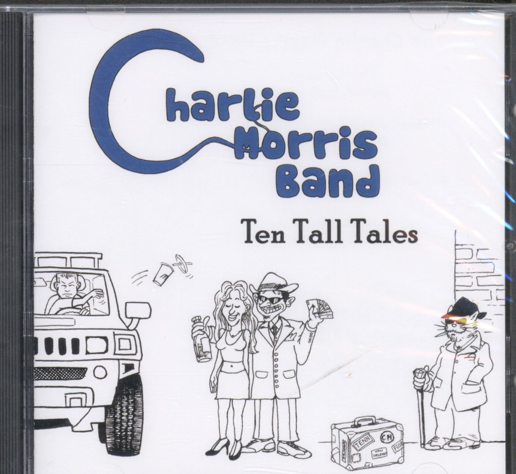 Charlie Morris Band - Ten Tall Tales - Cd