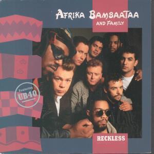 Afrika Bambaataa And Family Featuring UB40 - Reckless - 7 Inch