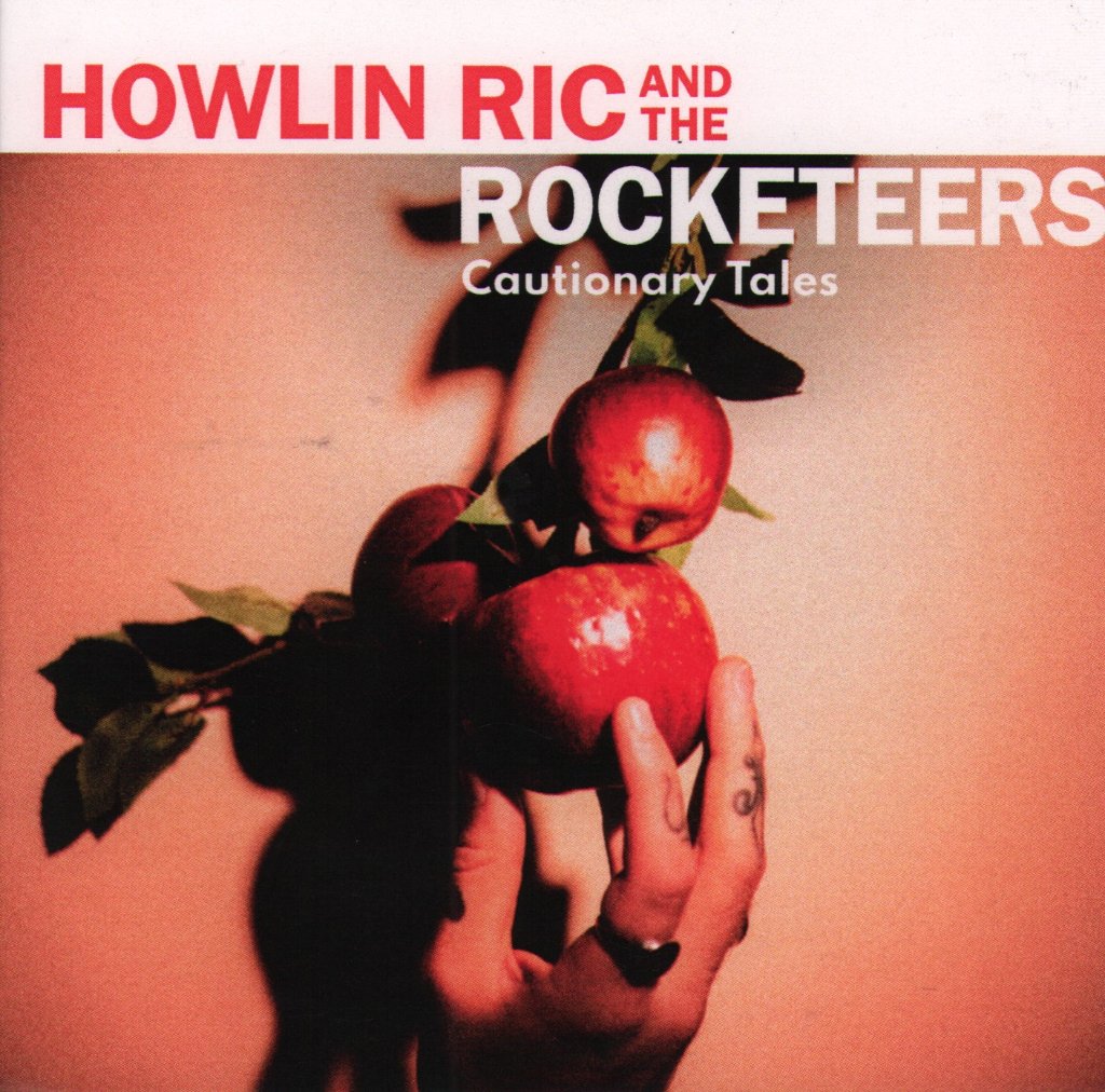 Howlin' Ric And The Rocketeers - Cautionary Tales - Cd