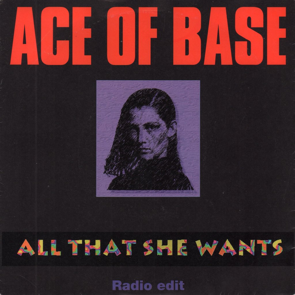 Ace Of Base - All That She Wants - 7 Inch