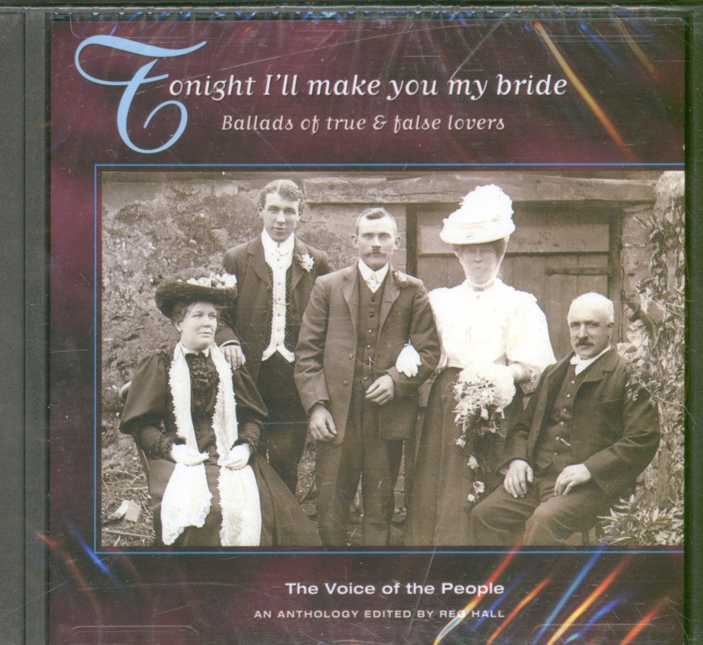 Various Artists - Tonight I'll Make You My Bride. Ballads Of True And False Lovers. - Cd