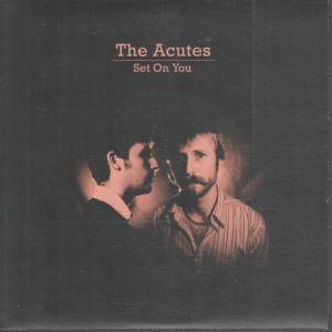 Acutes - Set On You - 7 Inch