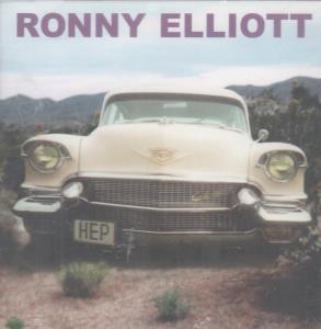 Ronny Elliott - Hep - Cd