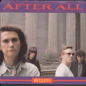 After All (Alternative Group) - Bullets - 7 Inch