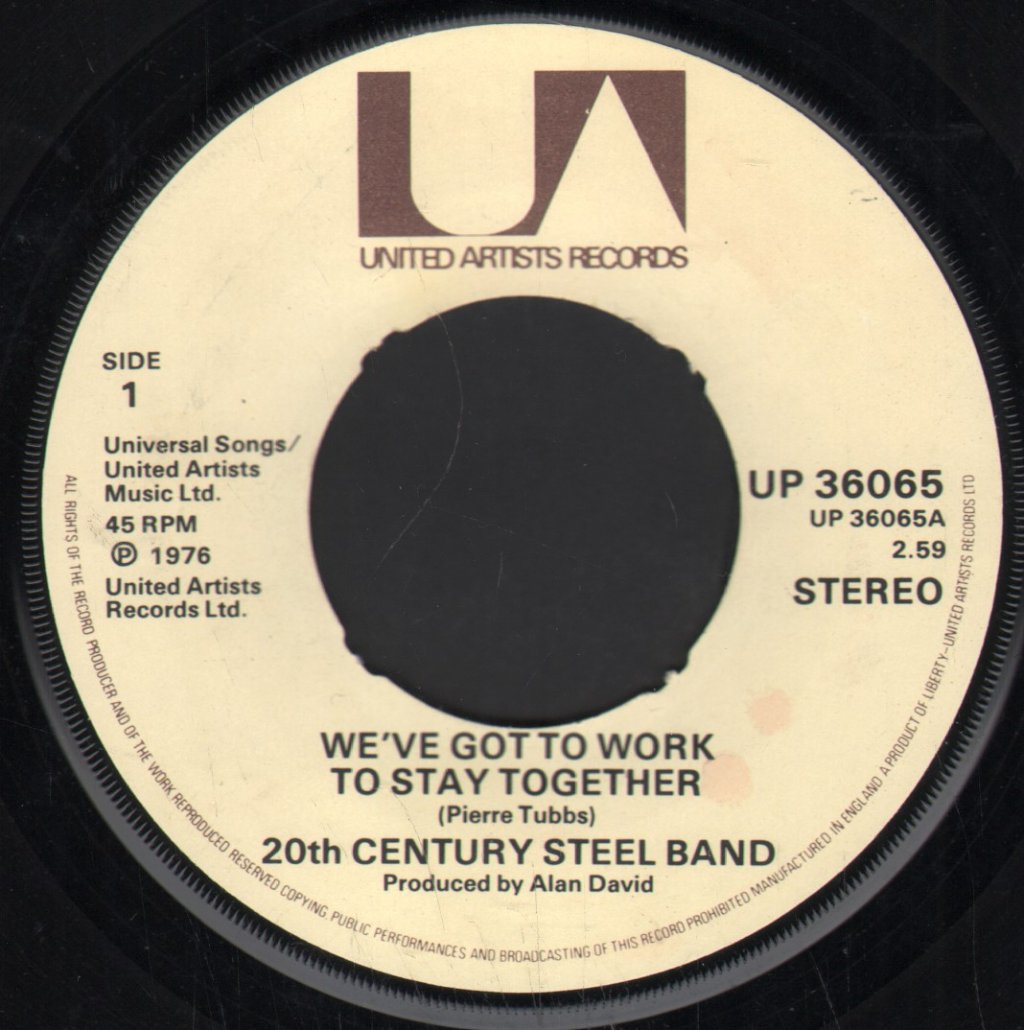 20Th Century Steel Band - We've Got To Work To Stay Together - 7 Inch