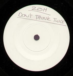 Zoh - Don't Think Twice - 7 Inch